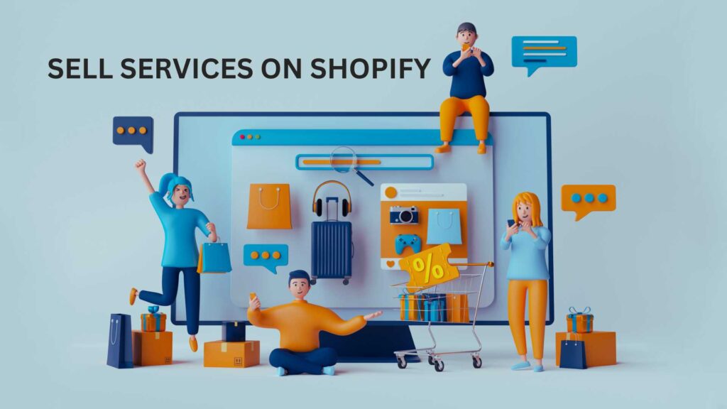 Sell Services On Shopify